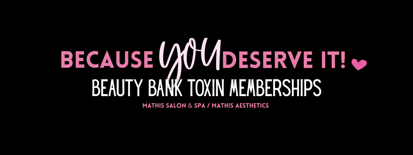 Exclusive Toxin Beauty Bank Membership – Prepay & Save
